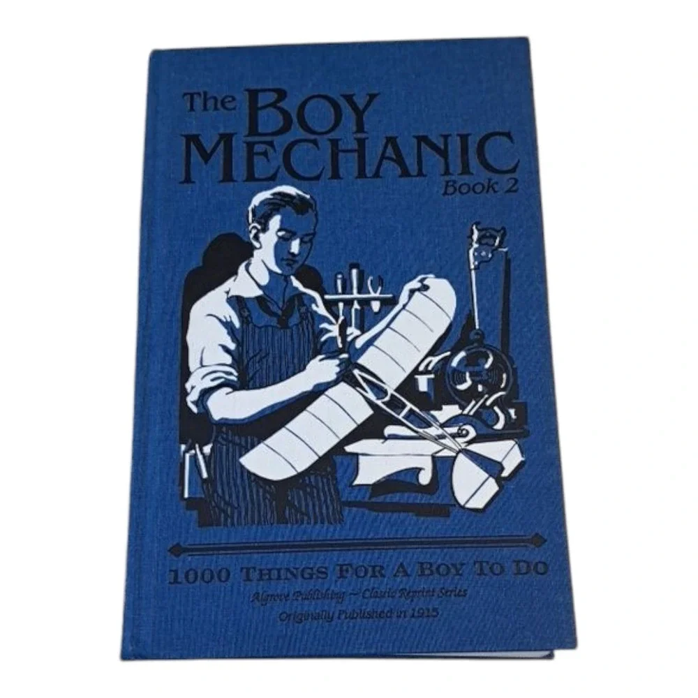 The Boy Mechanic Book 2 (1000‎ Things for a Boy To Do)